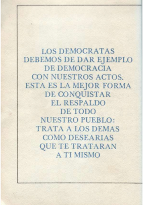 “Los demócratas debemos dar ejemplo de democracia con nuestros actos”